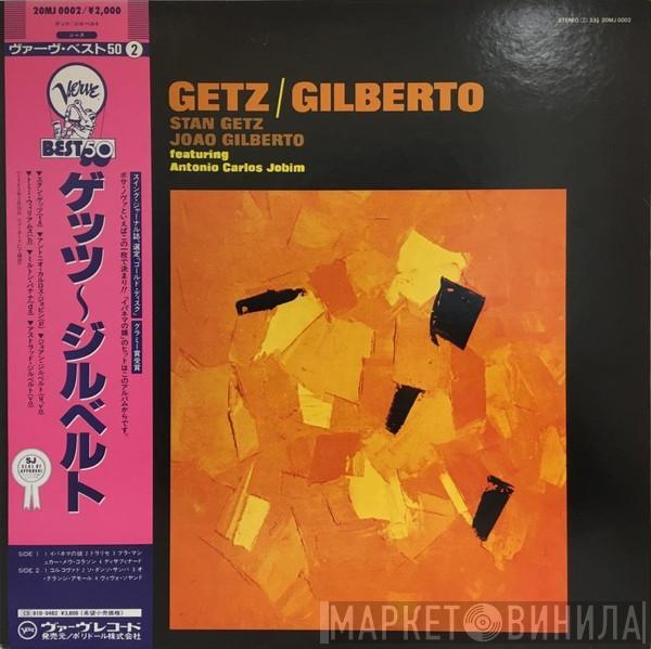 / Stan Getz Featuring João Gilberto  Antonio Carlos Jobim  - Getz / Gilberto