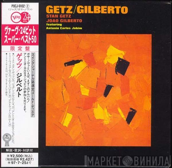 / Stan Getz Featuring João Gilberto  Antonio Carlos Jobim  - Getz / Gilberto
