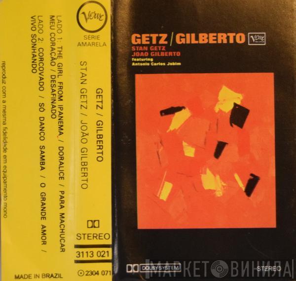 , Stan Getz Featuring João Gilberto  Antonio Carlos Jobim  - Getz / Gilberto