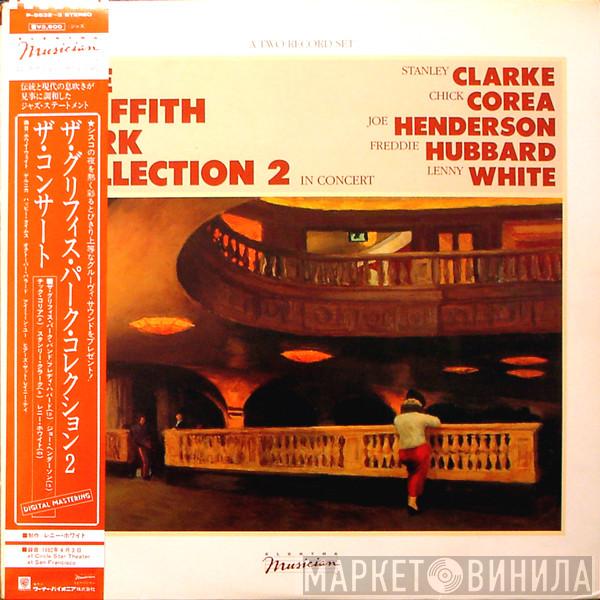 / Stanley Clarke / Chick Corea / Joe Henderson / Freddie Hubbard  Lenny White  - The Griffith Park Collection 2 In Concert