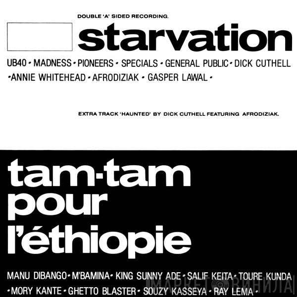 / Starvation  Tam Tam Pour L'Éthiopie  - Starvation / Tam Tam Pour L'Éthiopie / Haunted