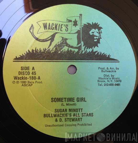 , Sugar Minott & Bullwackies All Stars / D. Stewart  , Jah Batta  Bullwackies All Stars  - Sometime Girl