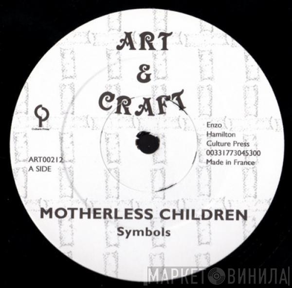 / Symbols   Ranking Caretaker  - Motherless Children / No Dash It Wey
