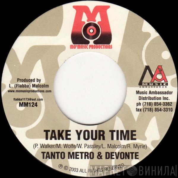/ Tanto Metro & Devonte  Ward 21  - Take Your Time / Gangsters