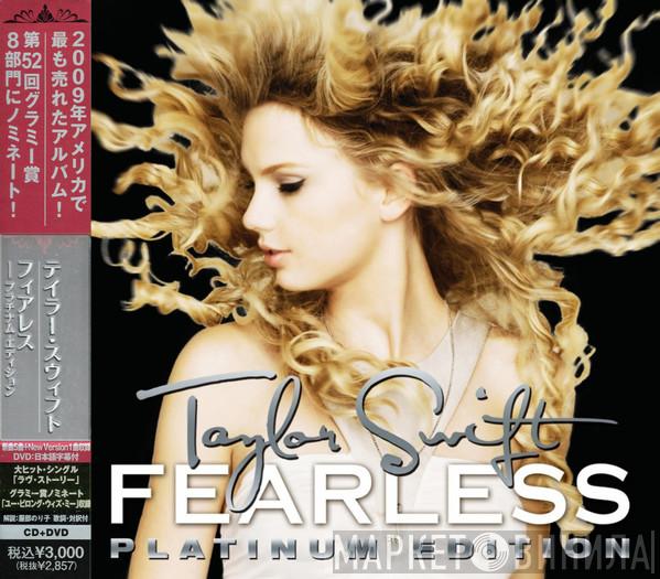 = Taylor Swift  Taylor Swift  - Fearless = フィアレス