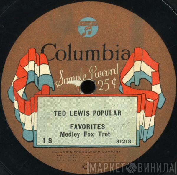 / Ted Lewis  Columbia Symphony Orchestra  - Ted Lewis Popular Favorites / Schubert Serenade
