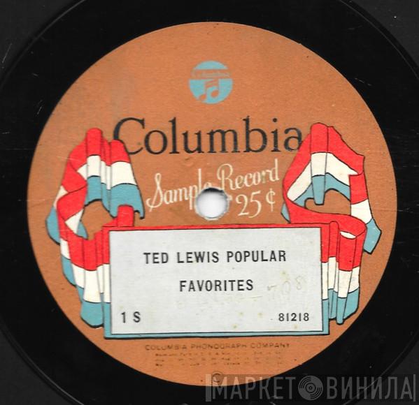 / Ted Lewis  Columbia Symphony Orchestra  - Ted Lewis Popular Favorites / Schubert Serenade