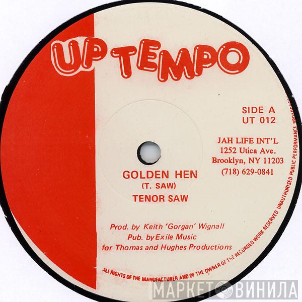 / Tenor Saw  Gorgan Players  - Golden Hen / Golden Dub