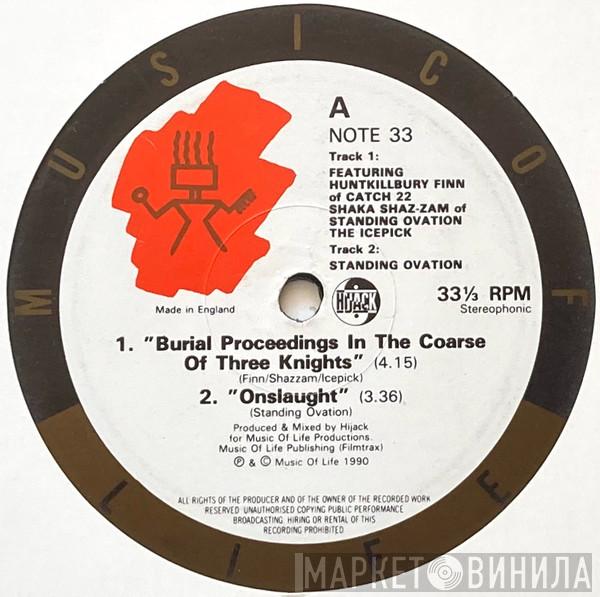 / The 3 Knights  Standing Ovation  - Burial Proceedings In The Coarse Of Three Knights / Onslaught