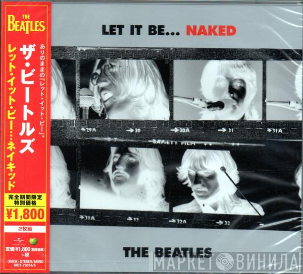 = The Beatles  The Beatles  - Let It Be...Naked = レット・イット・ビー…　ネイキッド