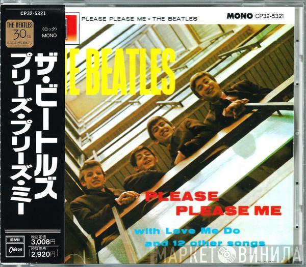 = The Beatles  The Beatles  - Please Please Me = プリーズ・プリーズ・ミー