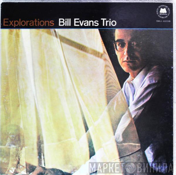 = The Bill Evans Trio  The Bill Evans Trio  - Explorations = エクスプロレイションズ