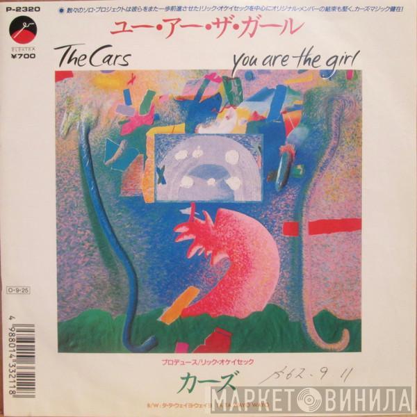 = The Cars  The Cars  - ユー・アー・ザ・ガール = You Are The Girl