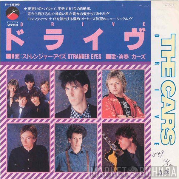 = The Cars  The Cars  - ドライヴ = Drive