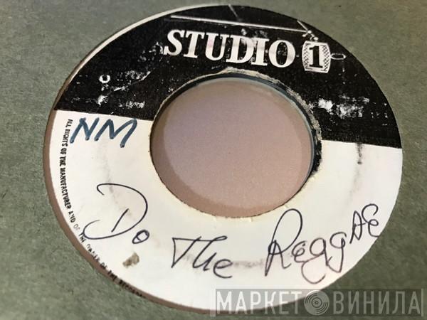 / The Freedom Singers  Sound Dimension  - Do The Reggae / Funky
