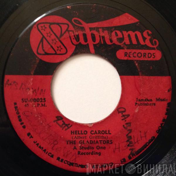 / The Gladiators  Lord Creator  - Hello Caroll / Unfaithful Baby