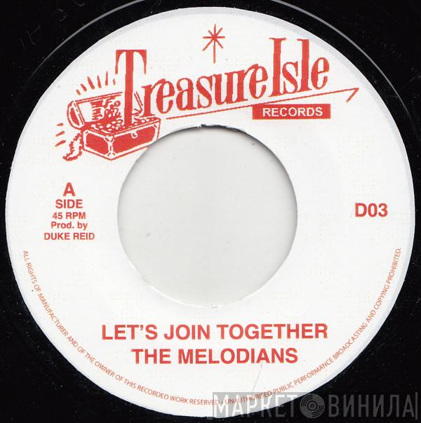 / The Melodians  The Techniques  - Let's Join Together / Heart Of A Man