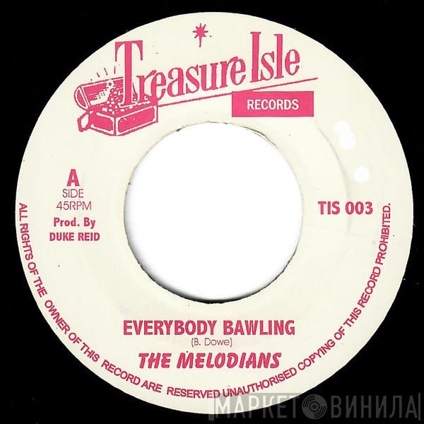 / The Melodians  U-Roy  - Everybody Bawling / Everybody Bawling