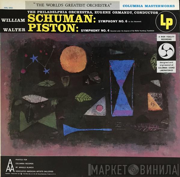 , The Philadelphia Orchestra / Eugene Ormandy , William Schuman  Walter Piston  - Schuman: Symphony No. 6 / Piston: Symphony No. 4