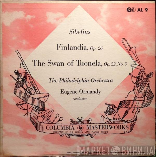 , The Philadelphia Orchestra / Eugene Ormandy  Jean Sibelius  - Finlandia, Op. 26 / The Swan Of Tuonela, Op. 22, No. 3