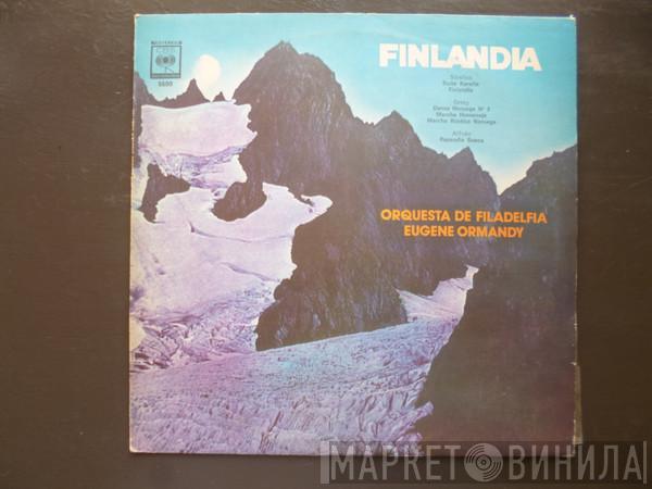 , The Philadelphia Orchestra / Eugene Ormandy , Jean Sibelius , Edvard Grieg  Hugo Alfvén  - Finlandia