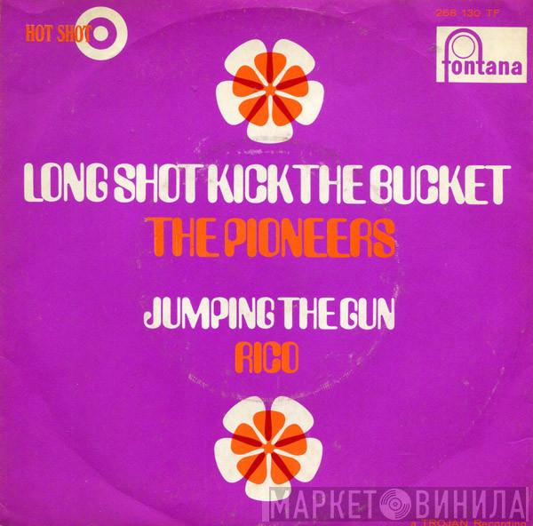 / The Pioneers  Rico Rodriguez  - Long Shot Kick The Bucket / Jumping The Gun