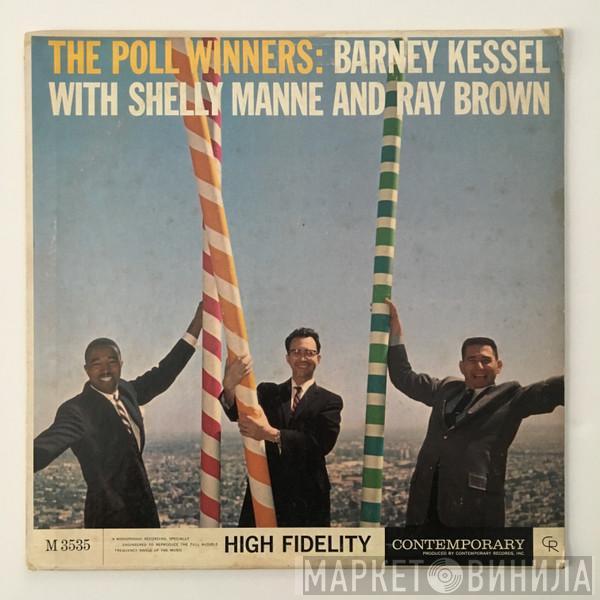 : The Poll Winners With Barney Kessel And Shelly Manne  Ray Brown  - Barney Kessel Vol. 5