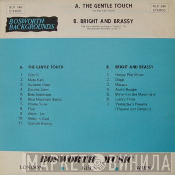 / The Ray Eden Sound / Orchester Felix Morton  Gebroeders Brouwer  - The Gentle Touch/Bright And Brassy