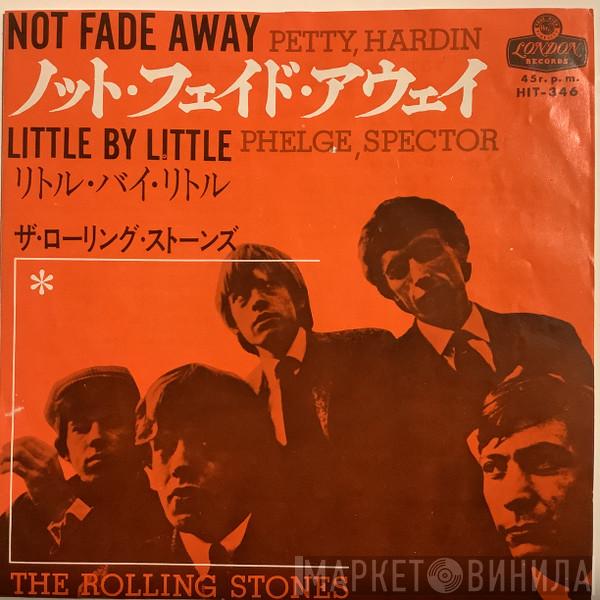 = The Rolling Stones  The Rolling Stones  - Not Fade Away = ノット・フェイド・アウェイ