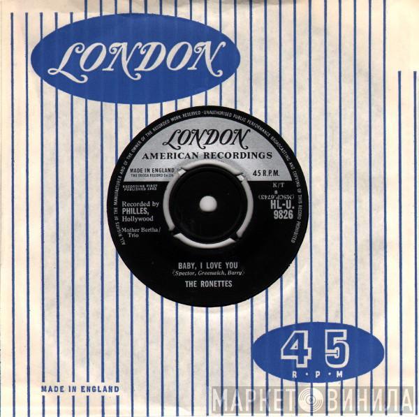 / The Ronettes  The Phil Spector Group  - Baby, I Love You / Miss Joan & Mr. Sam