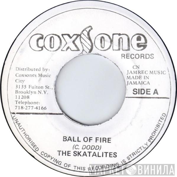 / The Skatalites  The Tonetts  - Ball Of Fire / Every Time