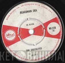 / The Skatalites And Bunny Wailer  Rita Marley  - Beardman Ska / Bless You