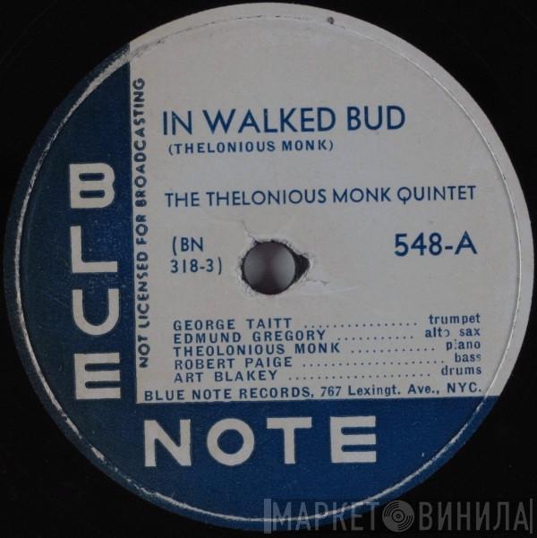 / The Thelonious Monk Quintet  The Thelonious Monk Quartet  - In Walked Bud / Epistrophy