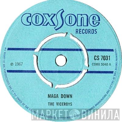 / The Viceroys  Richard Ace  - Maga Down / Don't Let The Sun Catch You Crying