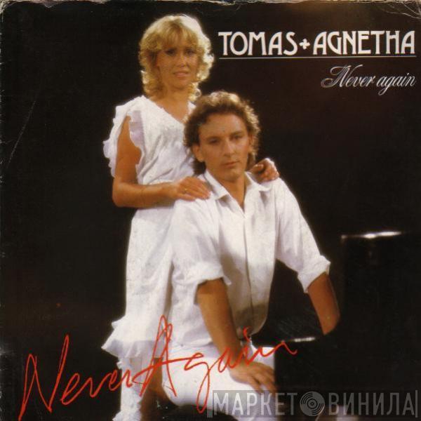 + Tomas Ledin  Agnetha Fältskog  - Never Again
