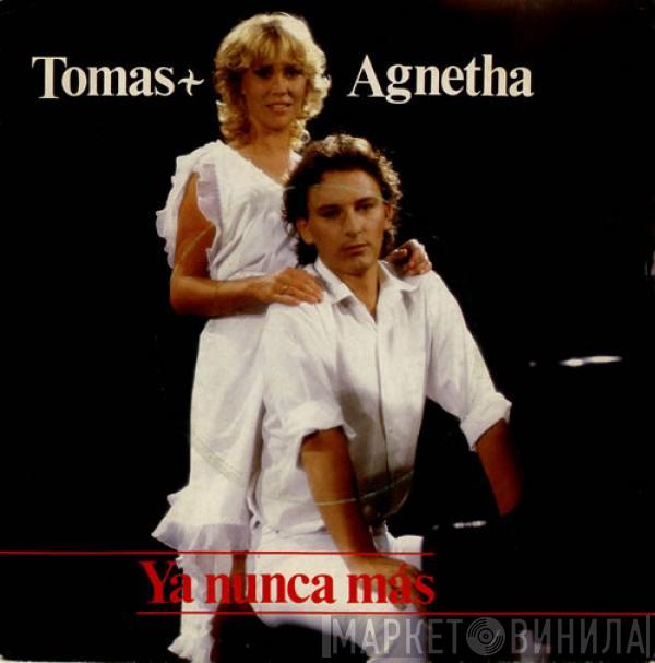+ Tomas Ledin  Agnetha Fältskog  - Ya Nunca Más