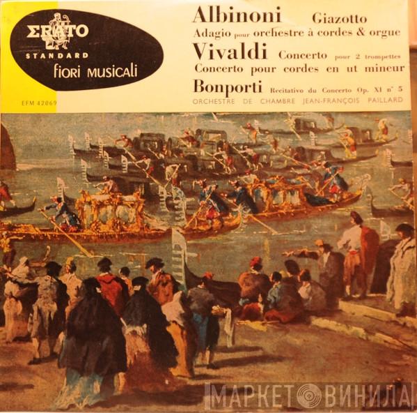 , Tomaso Albinoni , Antonio Vivaldi , Francesco Antonio Bonporti  Orchestre De Chambre Jean-François Paillard  - Adagio Pour Orchestre À Cordes & Orgue / Concerto Pour 2 Trompettes, Concerto Pour Cordes En Ut Mineur / Recitativo Du Concerto Op. XI N° 5