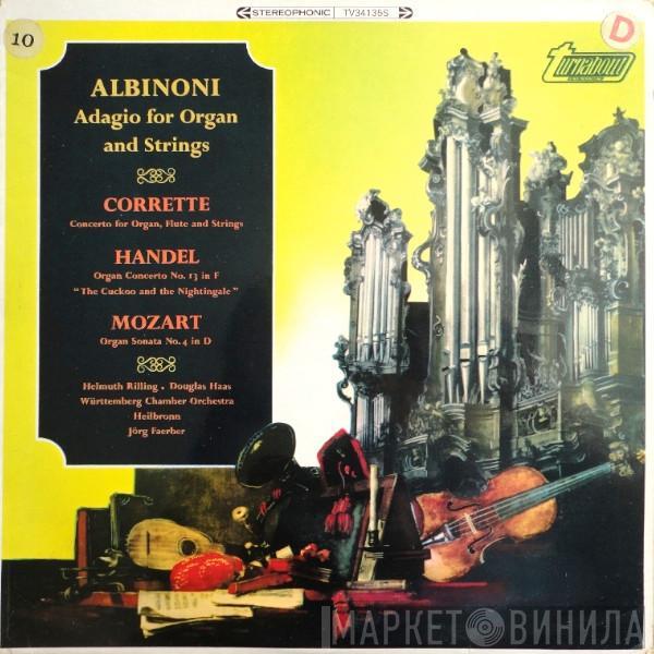 / Tomaso Albinoni / Michel Corrette / Georg Friedrich Händel  Wolfgang Amadeus Mozart  - Adagio For Organ And Strings / Concerto For Organ, Flute And Strings / Organ Concerto No. 13 In F / Organ Sonata No. 4 In D