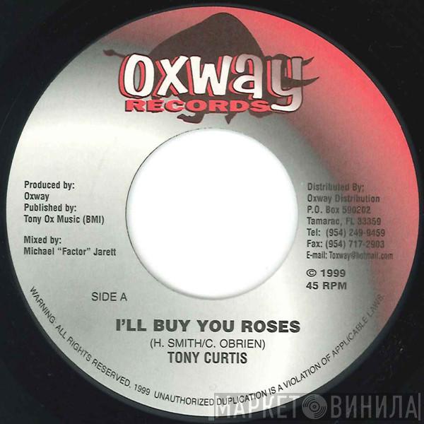 / Tony Curtis  Giovanni   - I'll Buy You Roses / It's Over