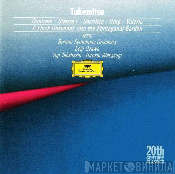 - Toru Takemitsu / Tashi / Boston Symphony Orchestra / Seiji Ozawa / Yuji Takahashi  Hiroshi Wakasugi  - Quatrain • Stanza I • Sacrifice • Ring • Valeria • A Flock Descends Into The Pentagonal Garden