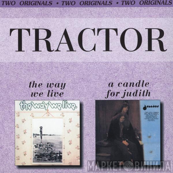 / Tractor  The Way We Live  - A Candle For Judith / Tractor