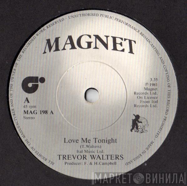 / Trevor Walters  Ital Full Star  - Love Me Tonight / Dub Me Tonight