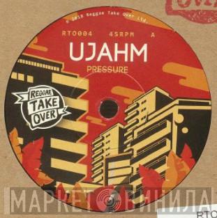 / Ujahm  Zion Train  - Pressure / Pressure Dub Mix