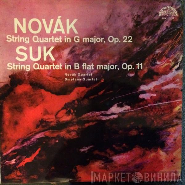 , Vítězslav Novák  Josef Suk   - String Quartet In G Major, Op. 22 / String Quartet In B Flat Major, Op. 11