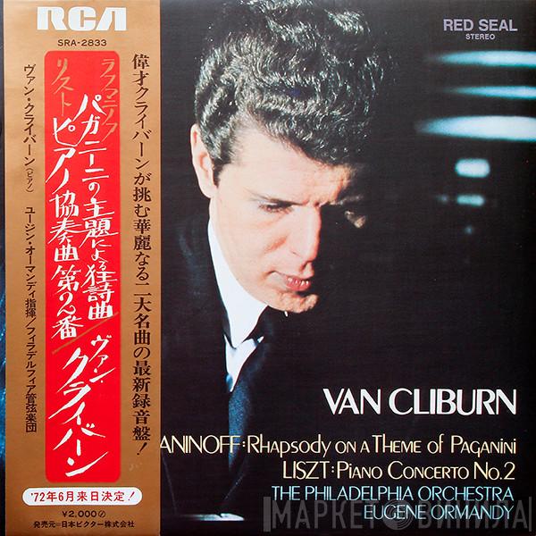 / Van Cliburn / Sergei Vasilyevich Rachmaninoff , Franz Liszt , The Philadelphia Orchestra  Eugene Ormandy  - Rachmaninoff: Rhapsody On A Theme Of Paganini / Liszt: Concerto No. 2 In A
