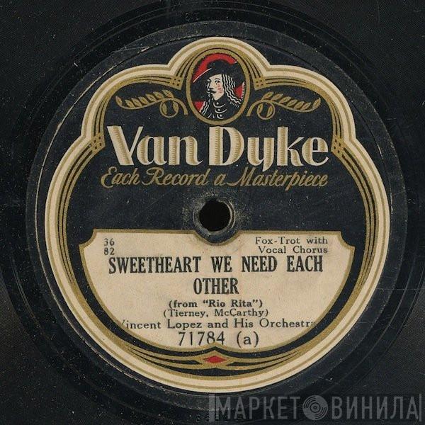 / Vincent Lopez And His Orchestra  Bar Harbor Orchestra  - Sweetheart We Need Each Other / Time To Be With You