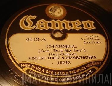 / Vincent Lopez And His Orchestra  Lou Gold And His Orchestra  - Charming / Oh Baby!