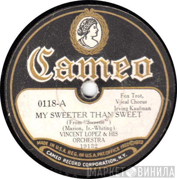 / Vincent Lopez And His Orchestra  Missouri Jazz-Band  - My Sweeter Than Sweet / I'm Gonna Count My Sheep