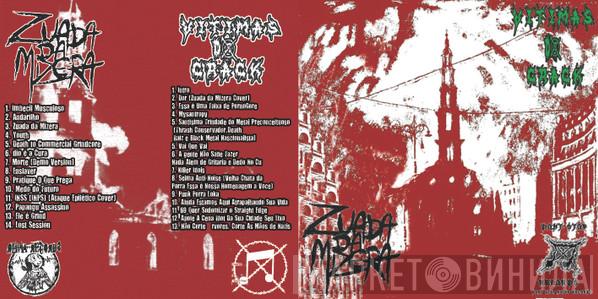 / Vitimas Do Crack  Zuada da Mizera  - Vitimas Do Crack / Zuada da Mizera