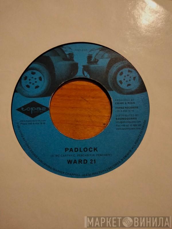 / Ward 21  Chukki Star  - Padlock / Defend Dem